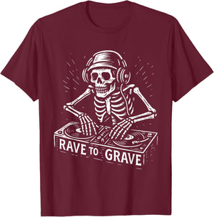 Old Skool Raver Skeleton DJ Rave to The Grave EDM Music T-Shirt - T-Shirt | Maroon