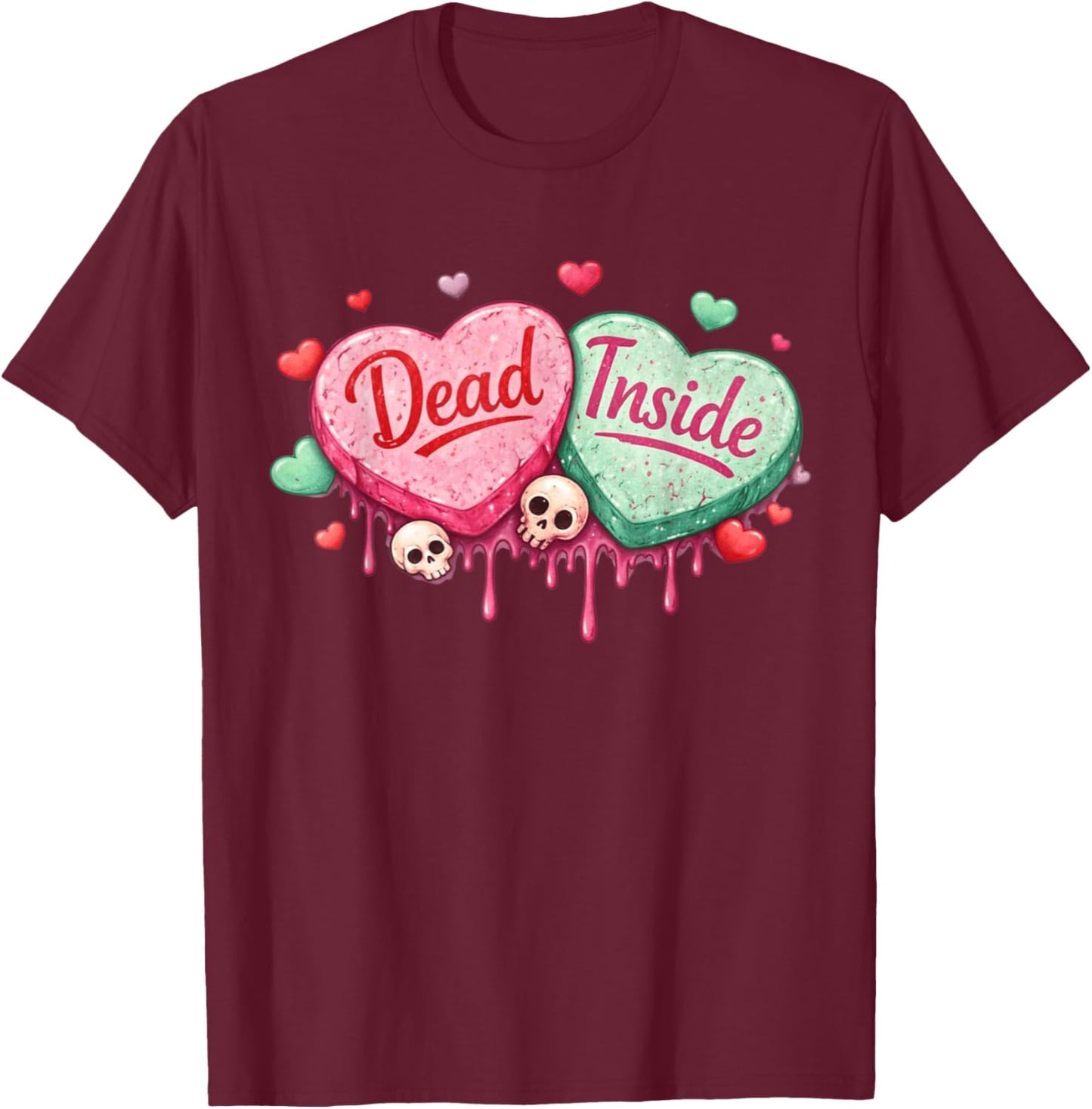 Dead Inside Anti-Valentines Day Hearts Funny Meme Men Women T-Shirt - T-Shirt | Maroon