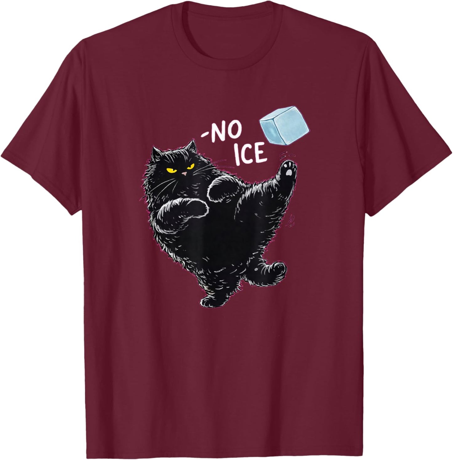No Ice Please! Funny Anti-Ice Black Cat T-Shirt - T-Shirt | Maroon
