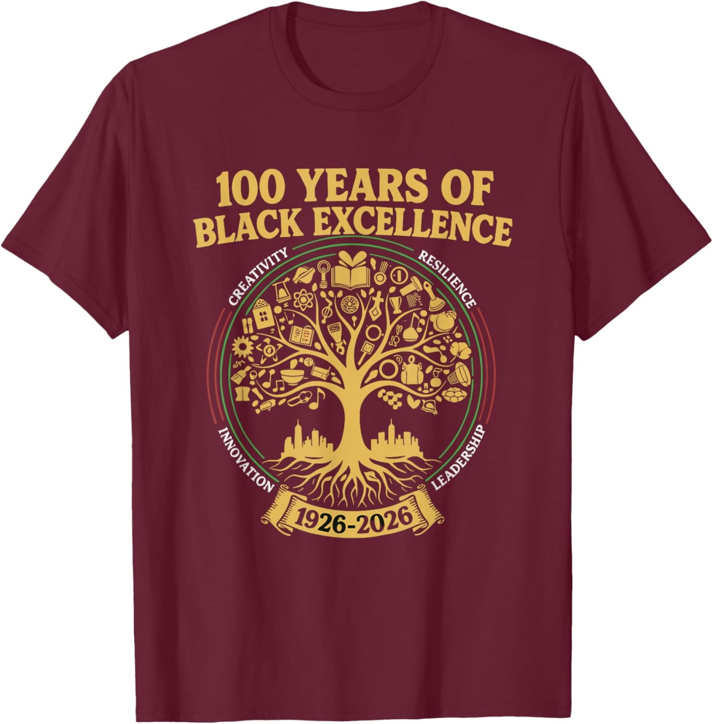 100 Years of Black Excellence Black History Month T-Shirt - T-Shirt | Maroon