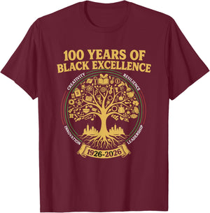 100 Years of Black Excellence Black History Month T-Shirt - T-Shirt | Maroon