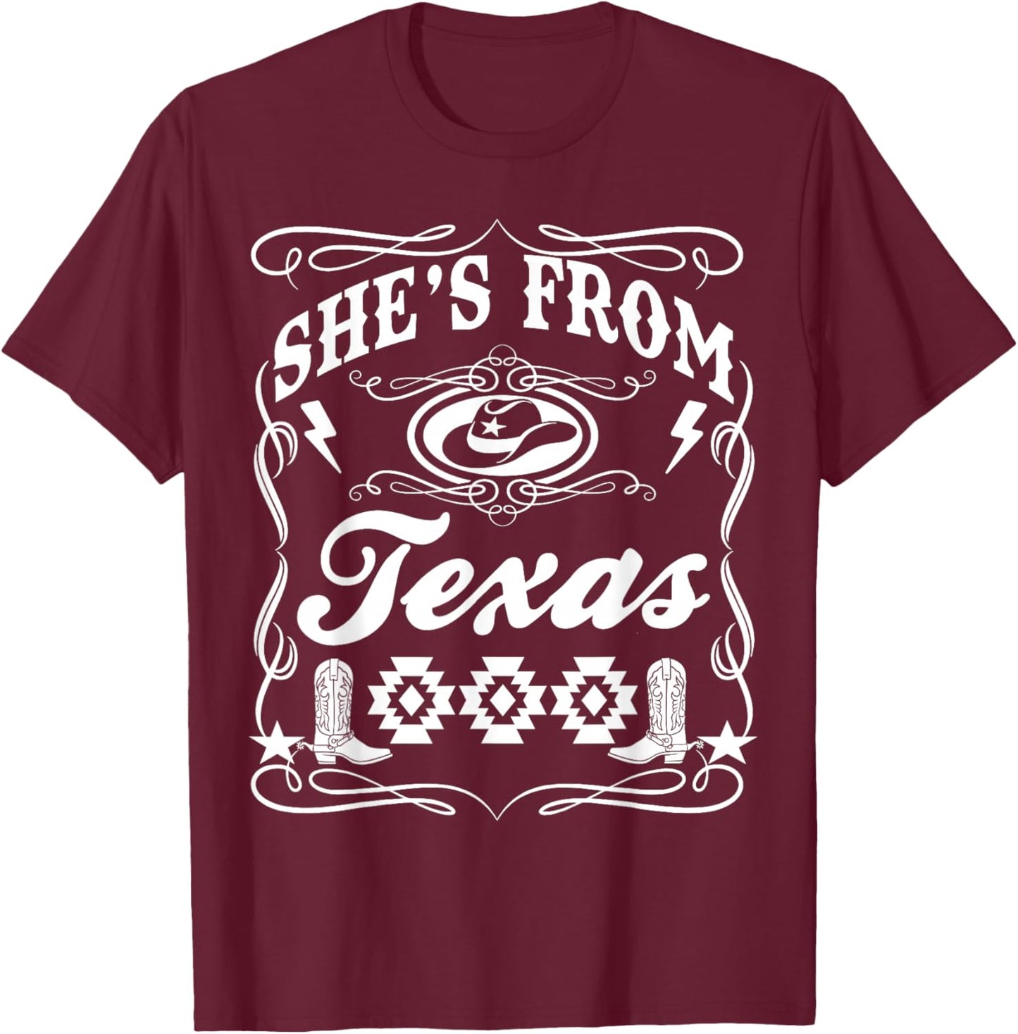 She's from Texas T-Shirt - T-Shirt | Maroon