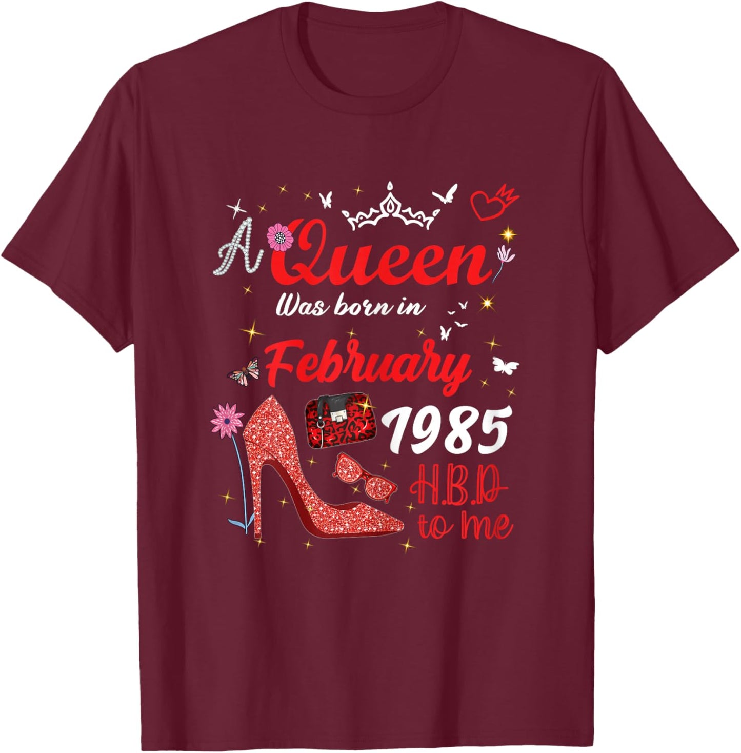 February 1985 Birthday This Queen was Born in February 1985 T-Shirt - T-Shirt | Maroon