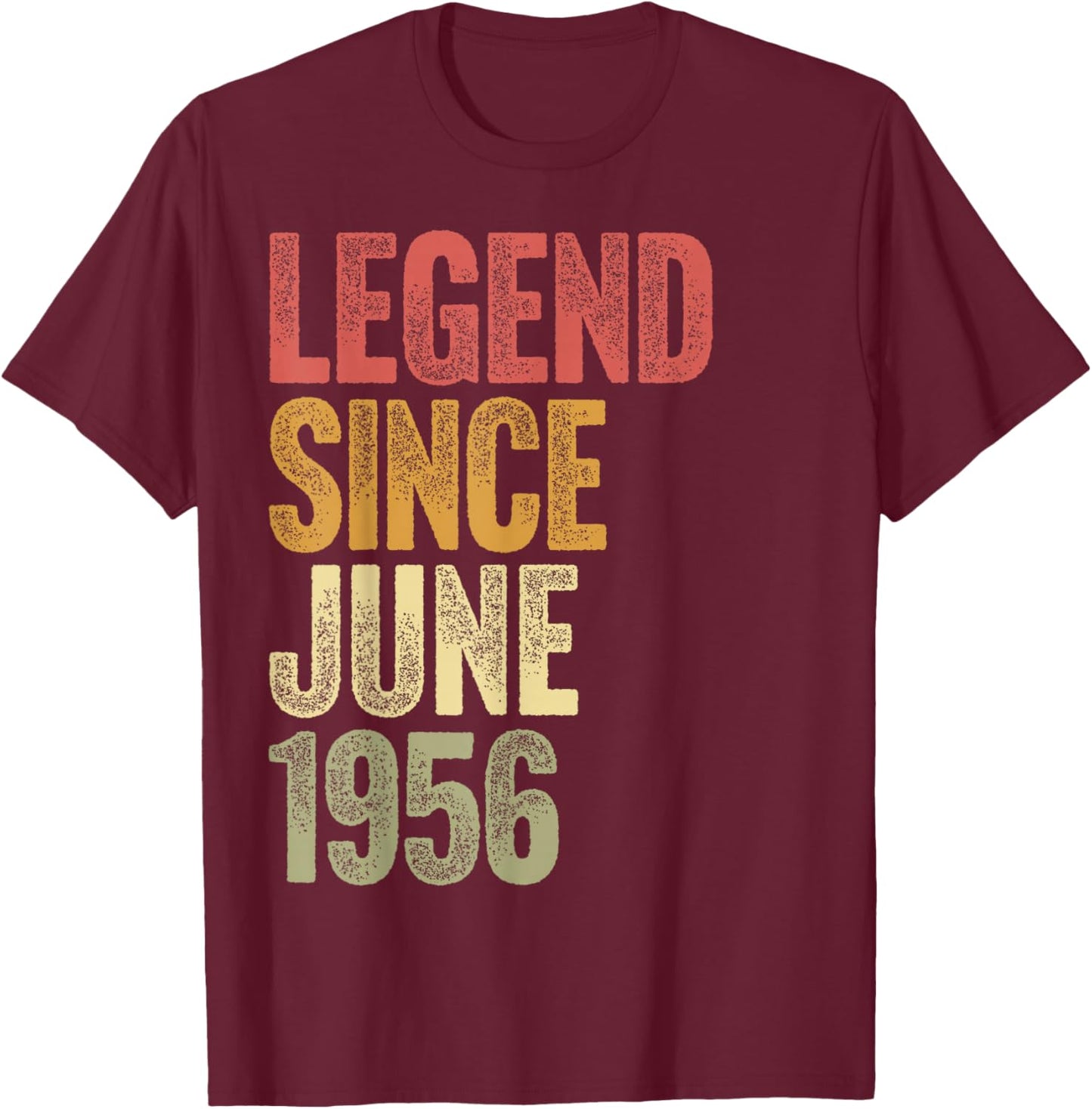 70 Year Old Legend Since June 1956 Retro 70th Birthday T-Shirt - T-Shirt | Maroon