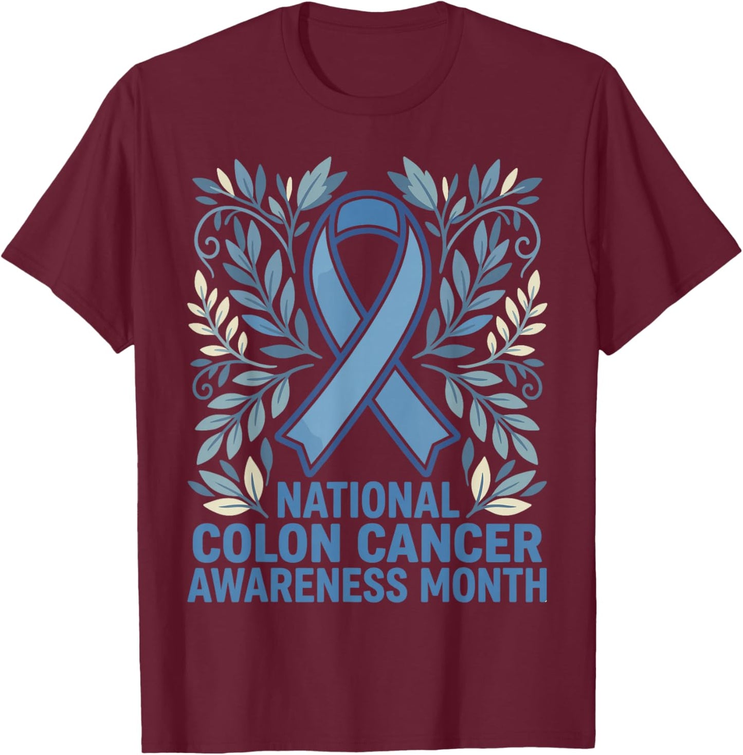 National Colon Cancer Awareness Month Blue Ribbon Men Women T-Shirt - T-Shirt | Maroon