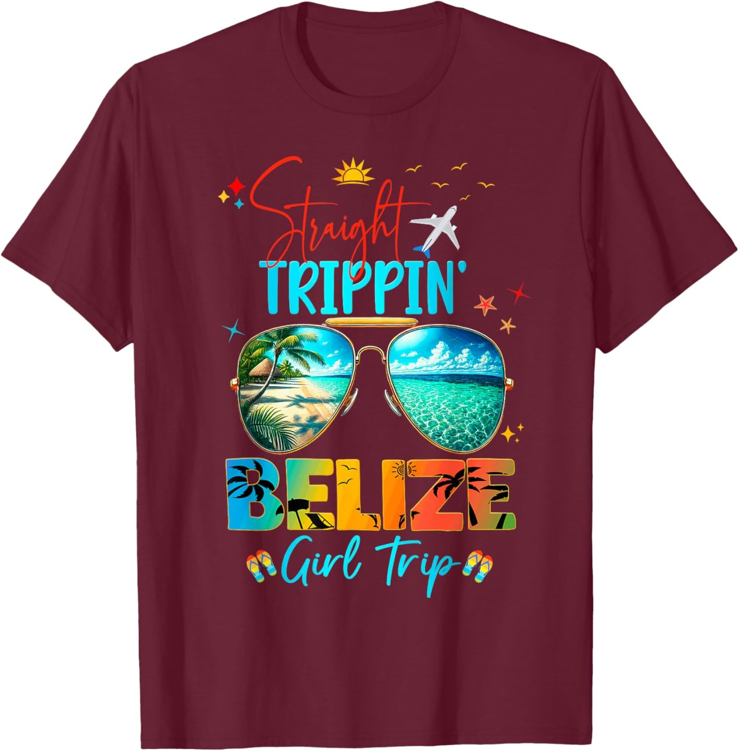Belize Vacay Straight Trippin' Birthday Cruise T-Shirt - T-Shirt | Maroon