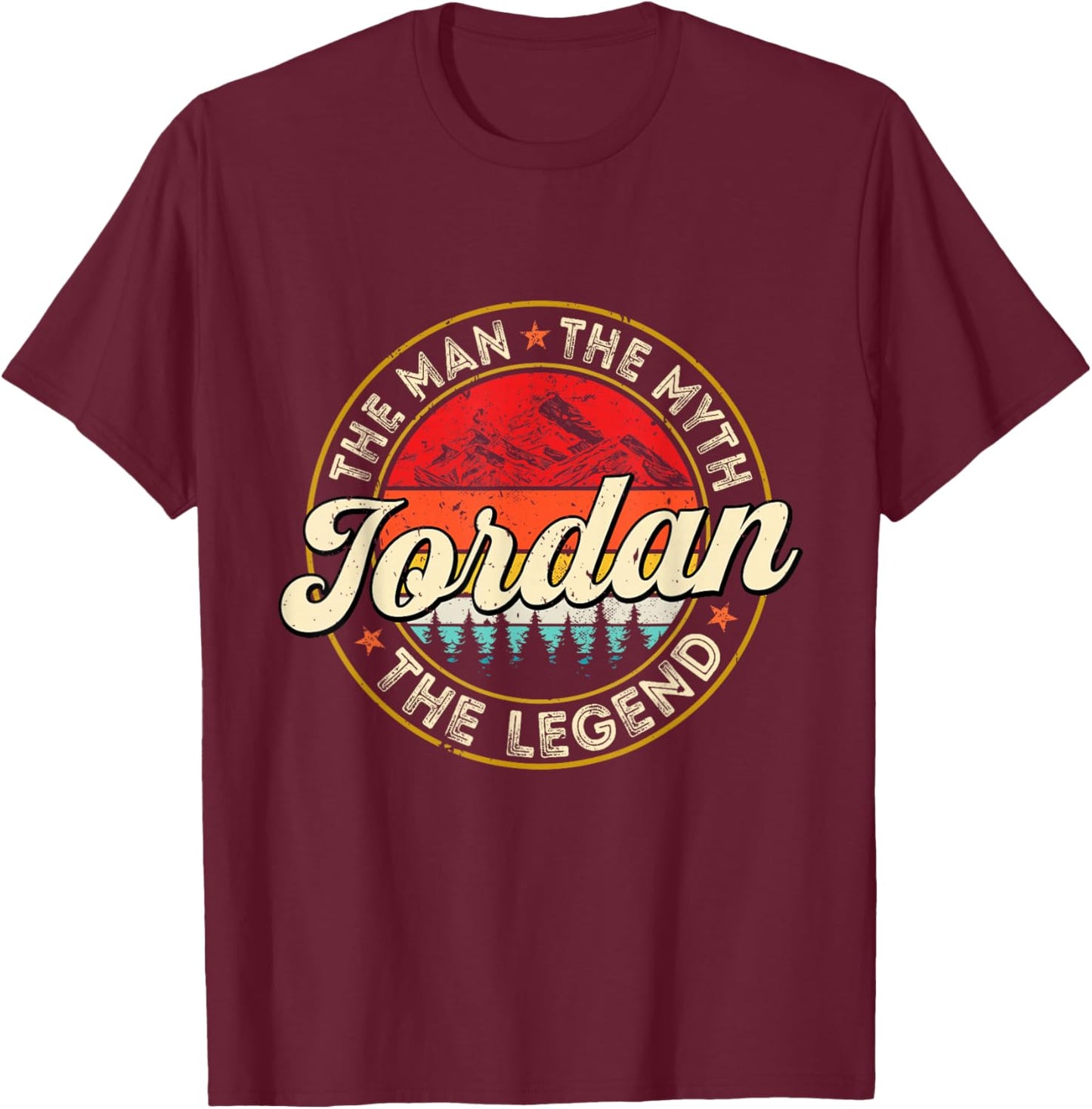 Jordan The Man The Myth The Legend Personalized Name T-Shirt - T-Shirt | Maroon