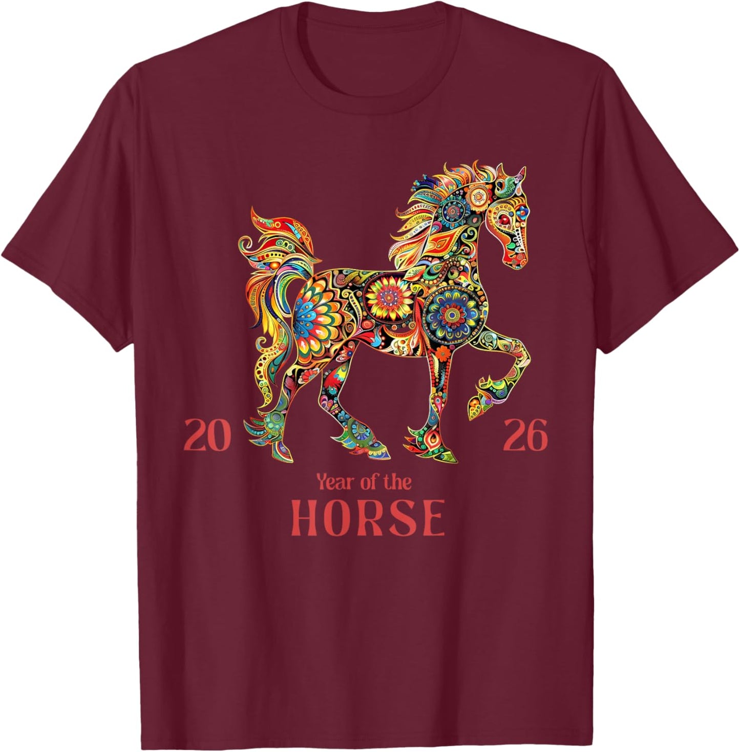 Year of The Horse 2026, Happy Lunar Chinese New Year 2026 T-Shirt - T-Shirt | Maroon