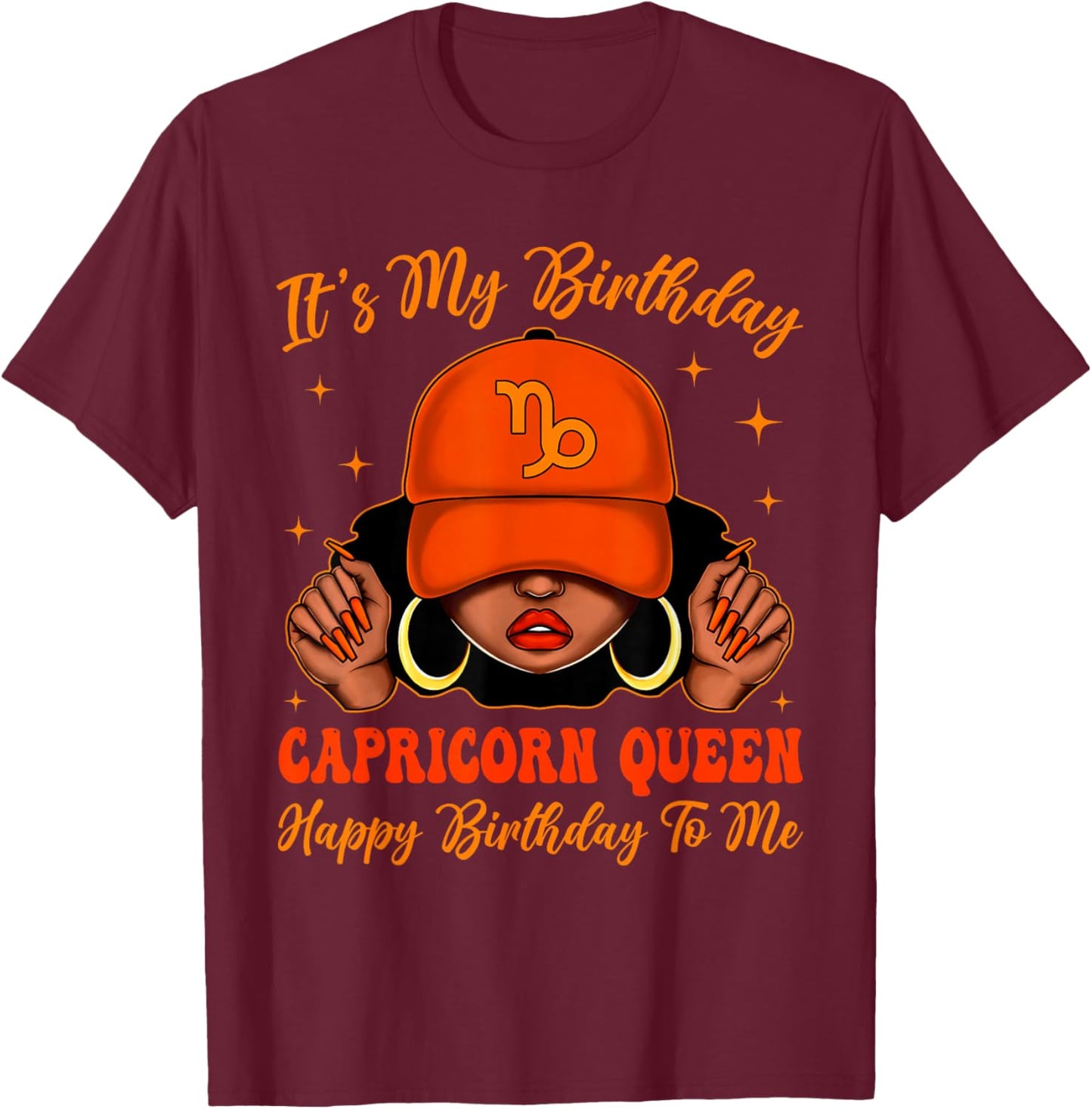 Capricorn Girl Black Woman with Cap It's My Birthday Queen T-Shirt - T-Shirt | Maroon