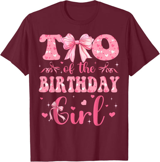 TIO of The Birthday Girl Matching Pink Coquette Bow T-Shirt - T-Shirt | Maroon