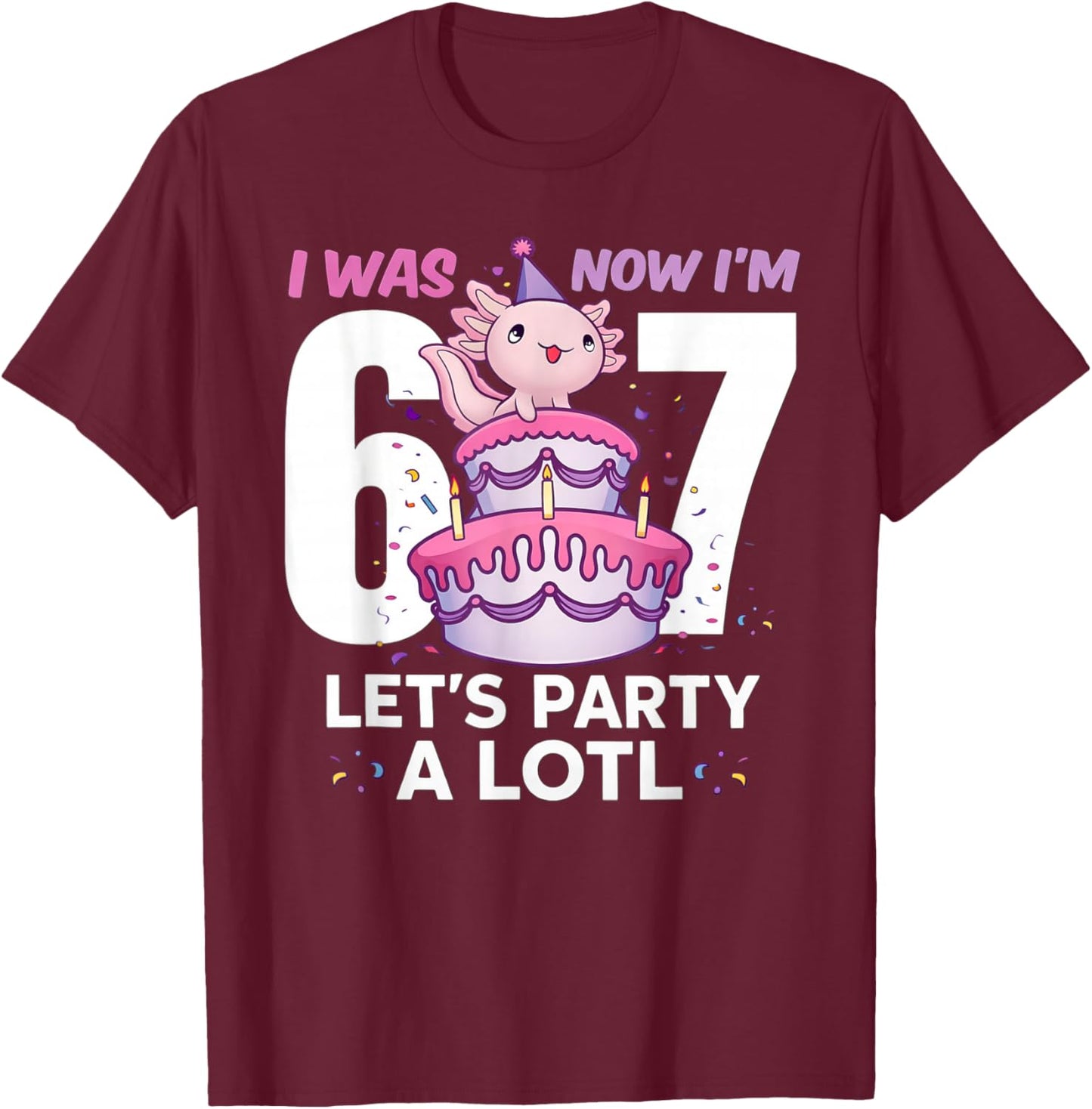 I was Six Now I'm Seven Cute Axolotl 7th Birthday 6 7 Kids T-Shirt - T-Shirt | Maroon