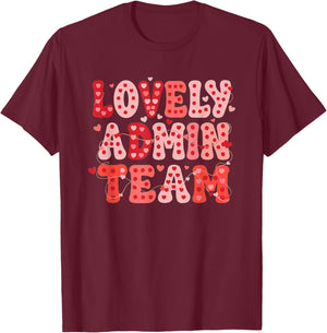 Lovely Admin Team Administrative Professionals Day Tribute T-Shirt - T-Shirt | Maroon