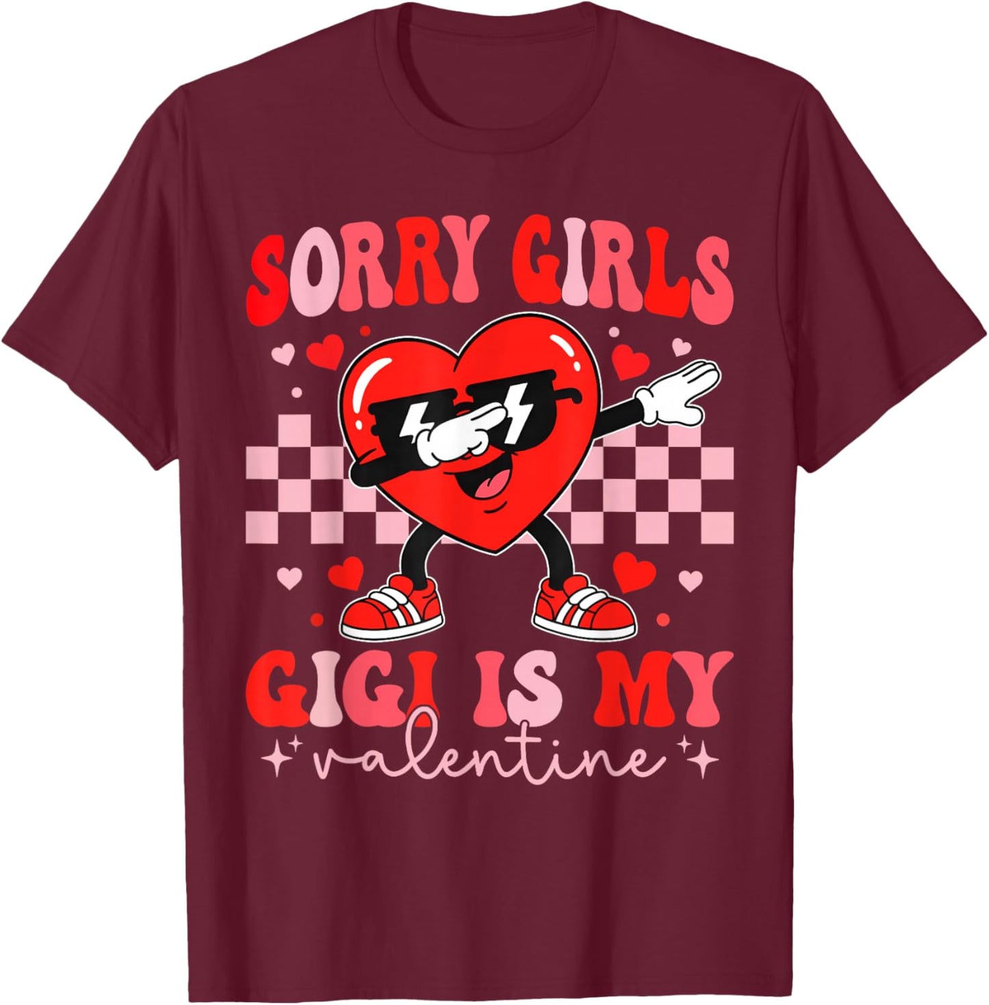 Sorry Girls Gigi is My Valentine Dabbing Heart Kids Boys T-Shirt - T-Shirt | Maroon