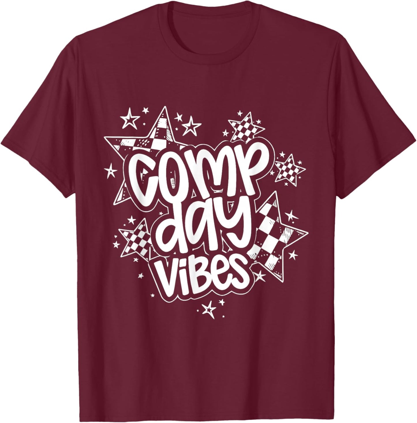 Comp Day Cheer Comp Season T-Shirt - T-Shirt | Maroon