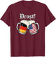 Prost Beer Cheers German and American Flag Oktoberfest Party T-Shirt - T-Shirt | Maroon