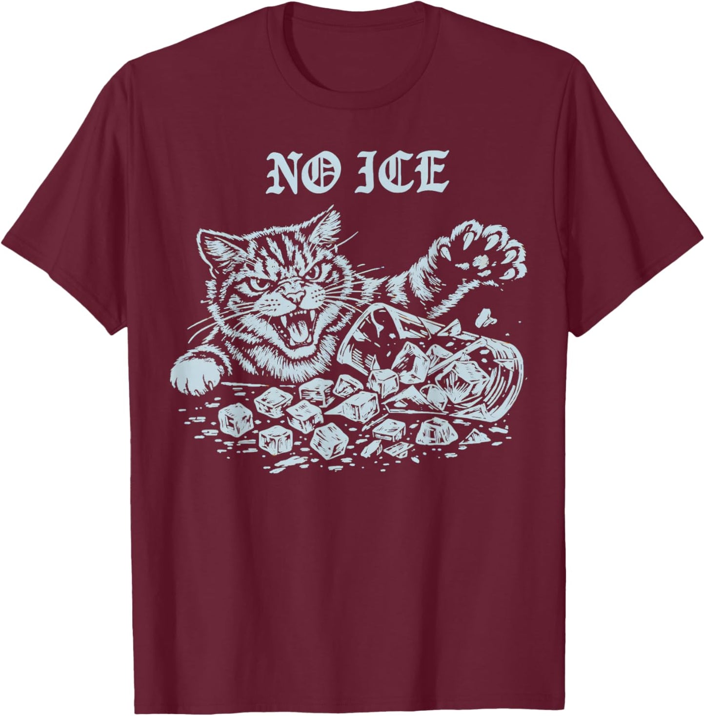 No Ice Please Funny Cat Meme Men Women T-Shirt - T-Shirt | Maroon
