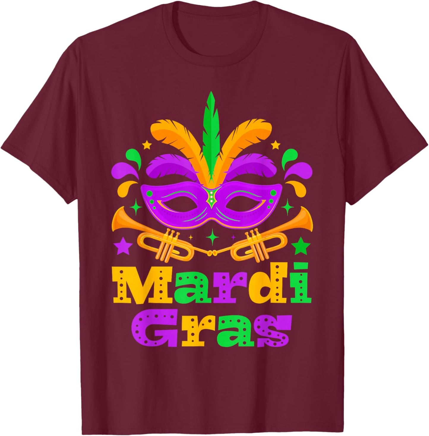 Mardi Gras Beads Mask Feather Parade Carnival Party Matching T-Shirt - T-Shirt | Maroon
