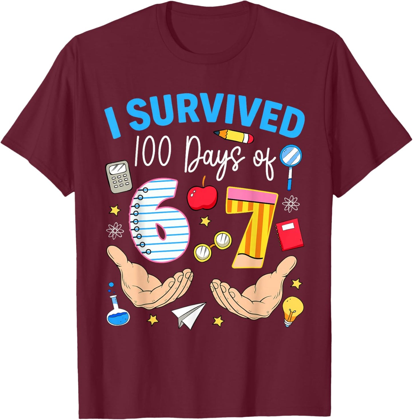 100 Days of School Teacher Boy Kid I Survived 100 Days of 67 T-Shirt - T-Shirt | Maroon