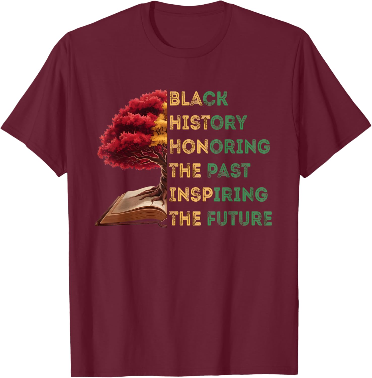 Honoring Past Inspiring Future Black History Month Tree Book T-Shirt - T-Shirt | Maroon