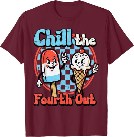 Chill Fourth Out Popsicle Ice Cream 4th of July Kids Women T-Shirt - T-Shirt | Maroon