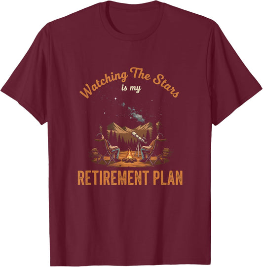 Funny Stargazing is My Retirement Plan Stargazer Lover T-Shirt - T-Shirt | Maroon