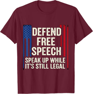 Speak Up While It’s Still Legal Human Freedom Rights Justice T-Shirt - T-Shirt | Maroon
