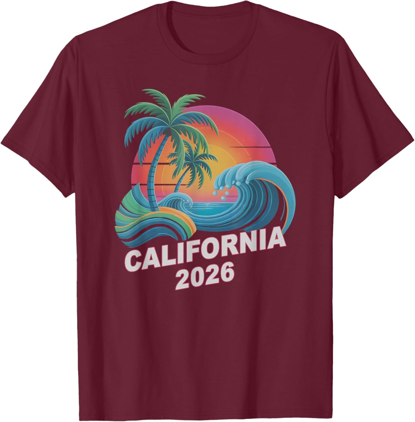 Kids California 2026 Vacation Surfer Trip Cousins Birthday T-Shirt - T-Shirt | Maroon