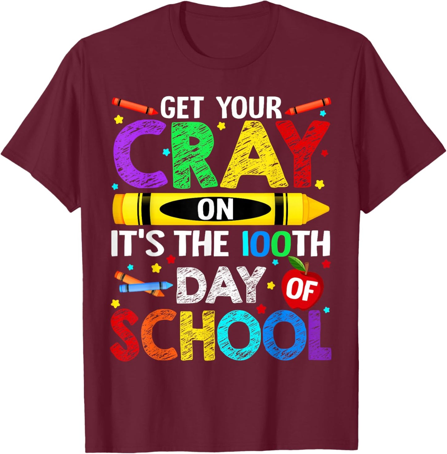 Get Your Crayon It is The 100th Day of School 100 Day Boy Gi T-Shirt - T-Shirt | Maroon