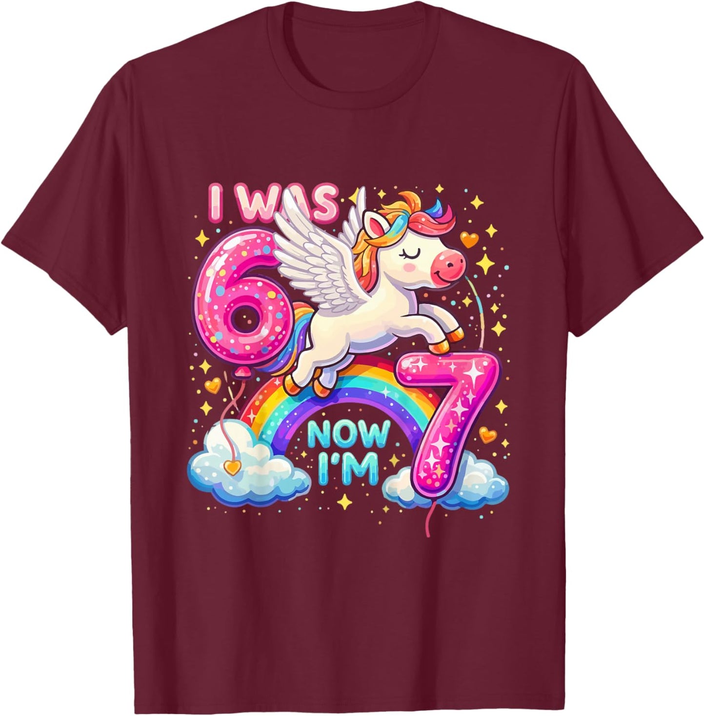 I was 6 Now I'm 7 Funny Six Seven Meme Unicorn Birthday T-Shirt - T-Shirt | Maroon