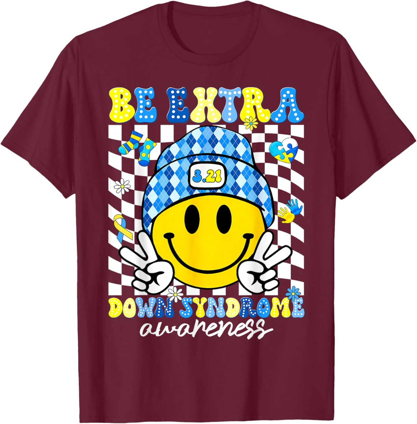 Be Extra Down Syndrome Awareness Peace Sign Men Women Kid T-Shirt - T-Shirt | Maroon