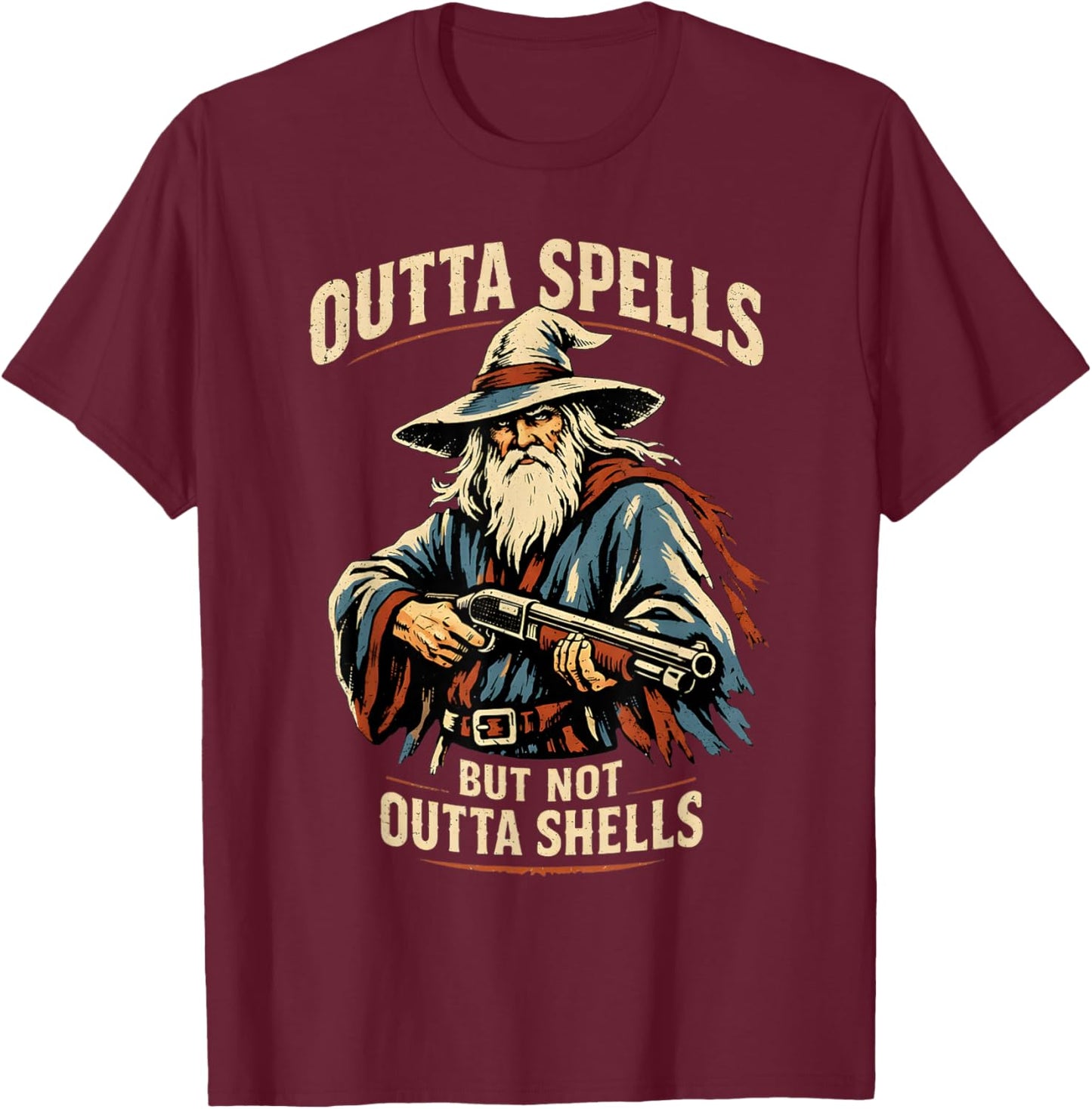Outta Spells But Not Outta Shells Wizard Fantasy Meme T-Shirt - T-Shirt | Maroon