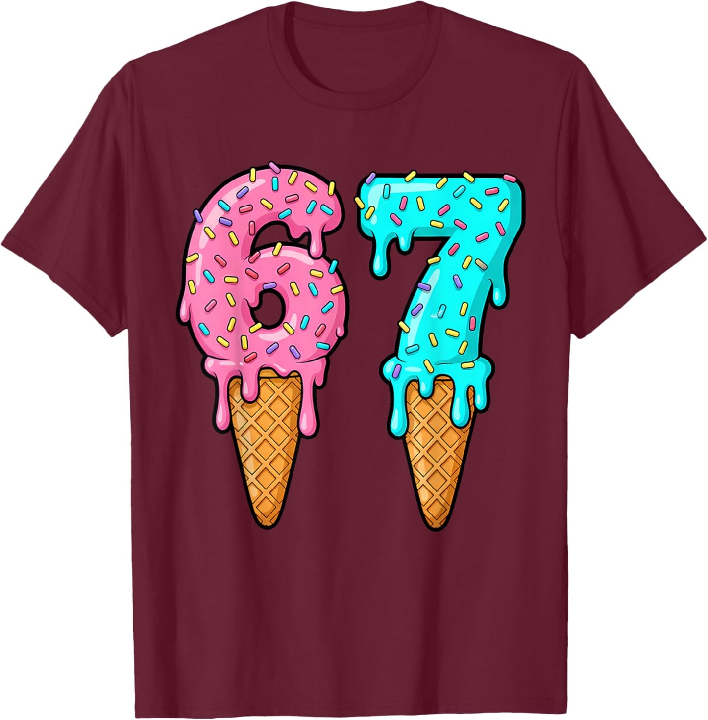 67 Ice Cream Drip Meme Six Seven Gen Alpha Slang T-Shirt - T-Shirt | Maroon