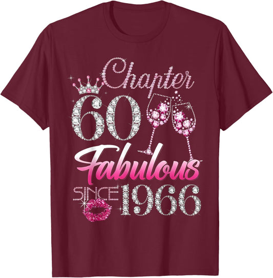 Chapter 60 Fabulous Since 1966 60Th Birthday Ladies Women T-Shirt - T-Shirt | Maroon
