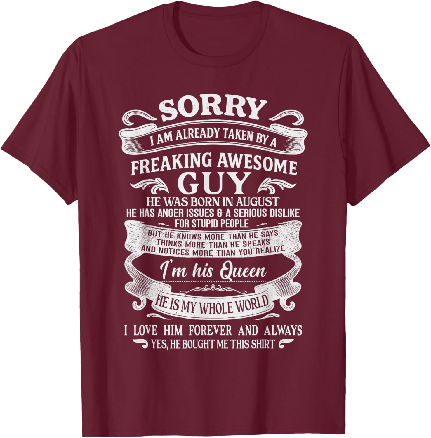 I Am Already Taken by Freaking Awesome Guy Born in August T-Shirt - T-Shirt | Maroon