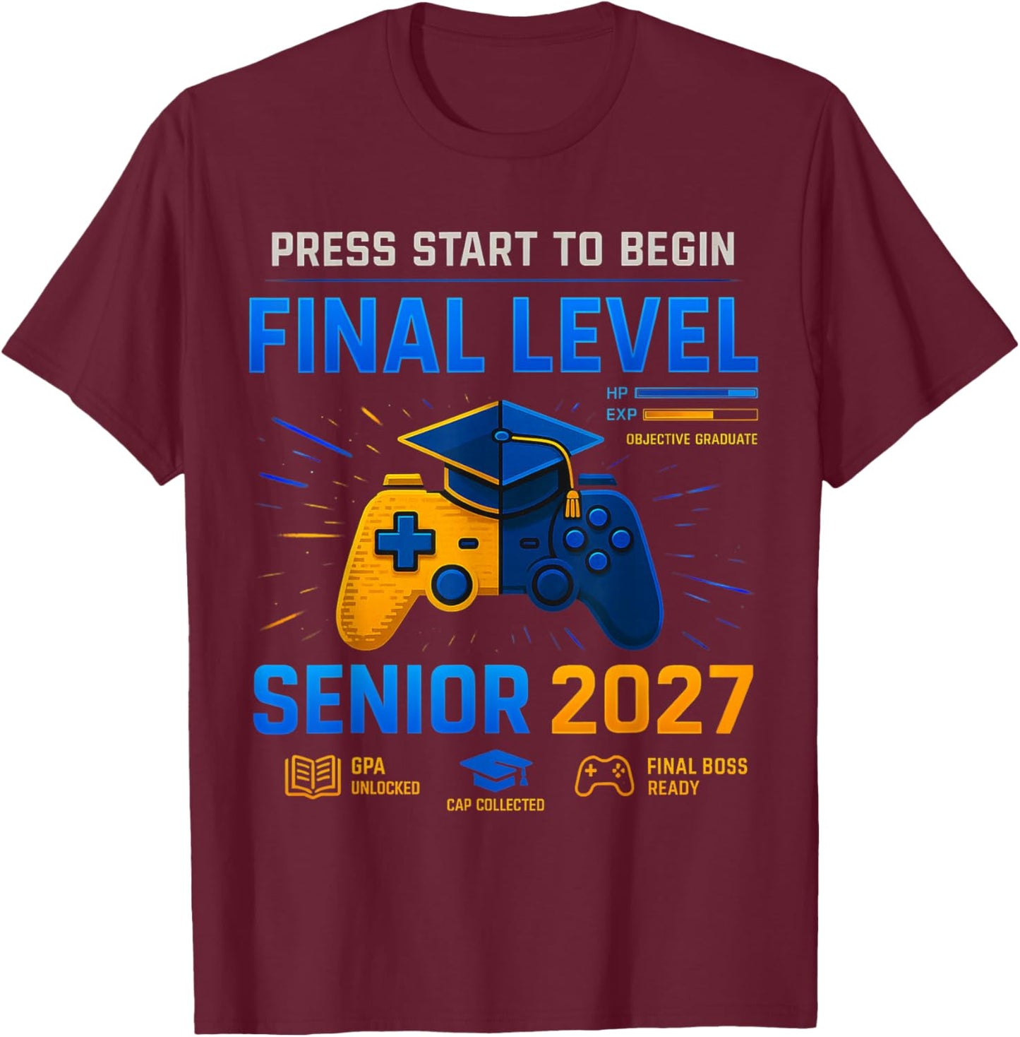 Senior Class of 2027 Back to School Gamer Senior 2027 T-Shirt - T-Shirt | Maroon