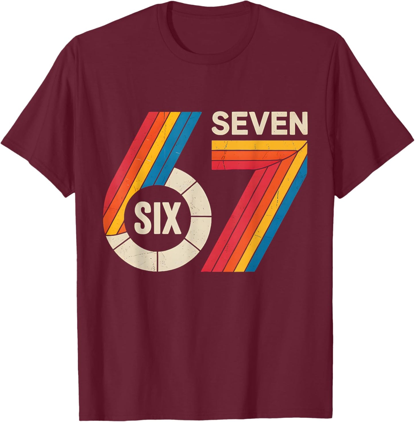 67 Six Seven Meme Vintage 6 7 Meme Costume Teen Boys Girls T-Shirt - T-Shirt | Maroon
