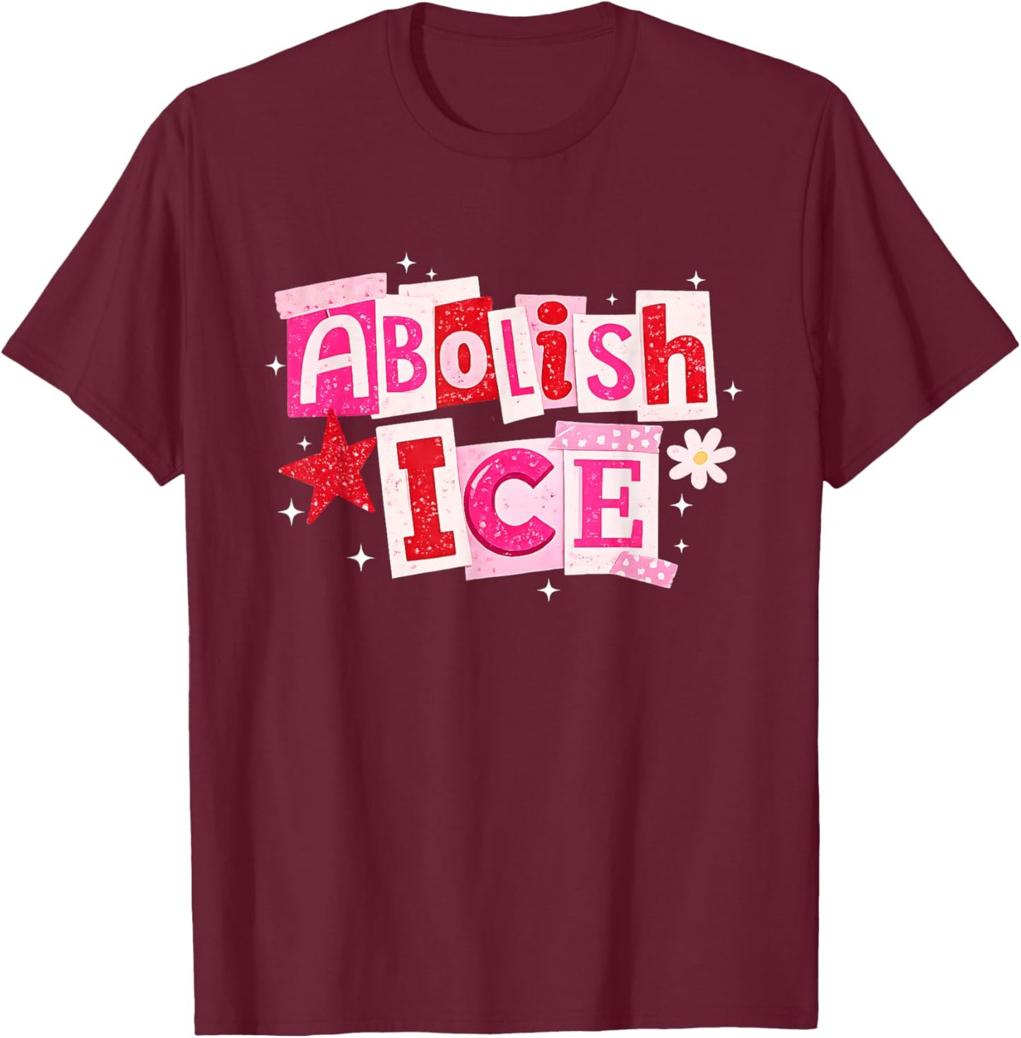 Abolish ICE, Valentine Funny T-Shirt - T-Shirt | Maroon