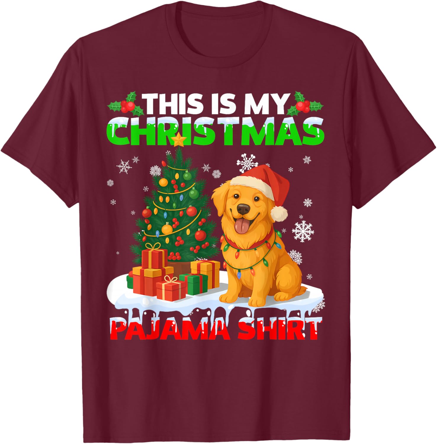 This is My Christmas Pajama Golden Retriever Lover Dog T-Shirt - T-Shirt | Maroon
