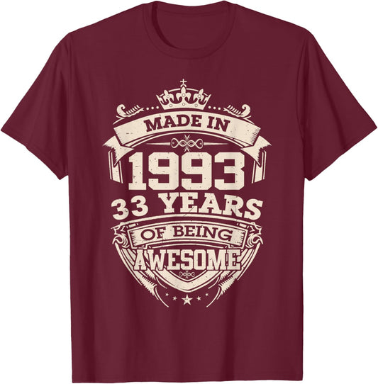 Made in 1993 33rd Years of Being Awesome Birthday Vintage T-Shirt - T-Shirt | Maroon