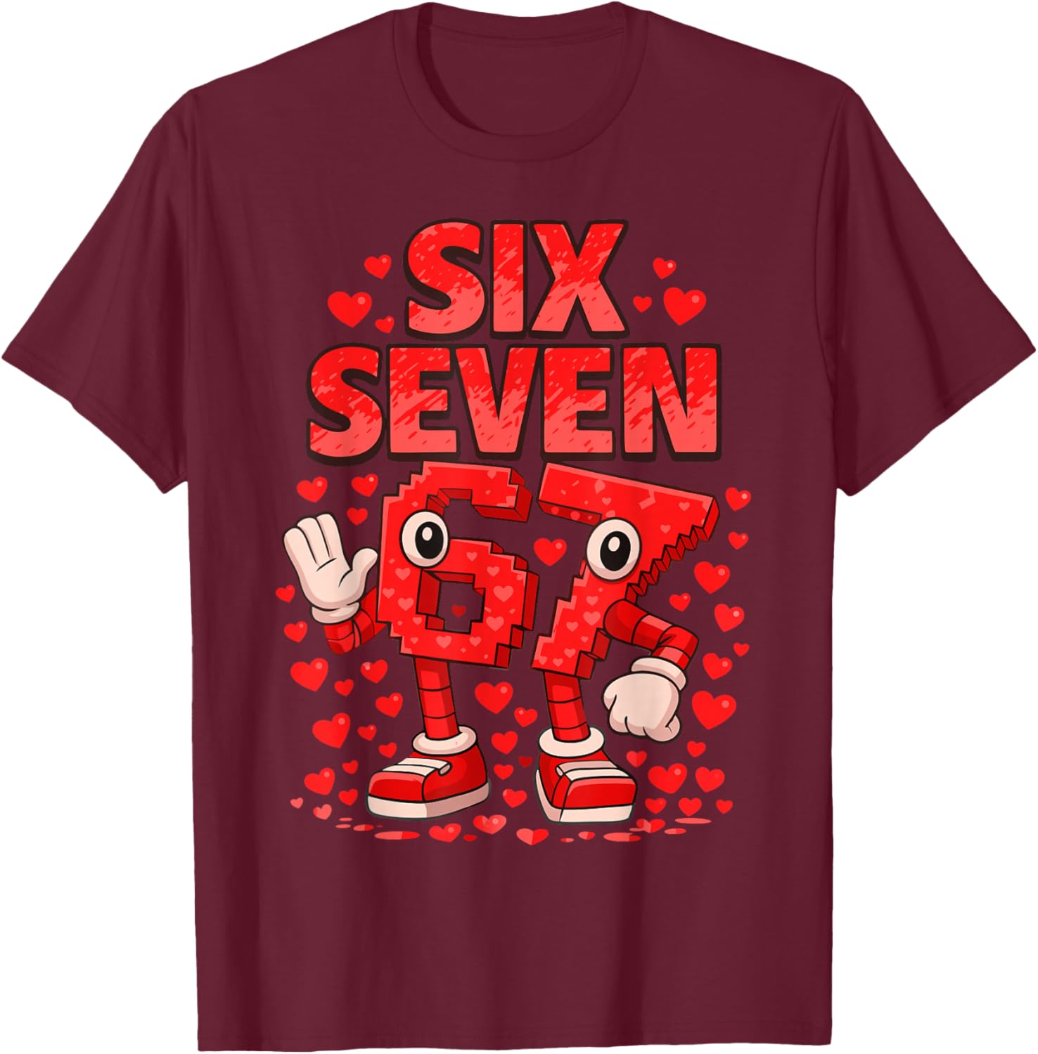 Kids Meme 67 Six Seven 6 7 Valentine Heart T-Shirt - T-Shirt | Maroon