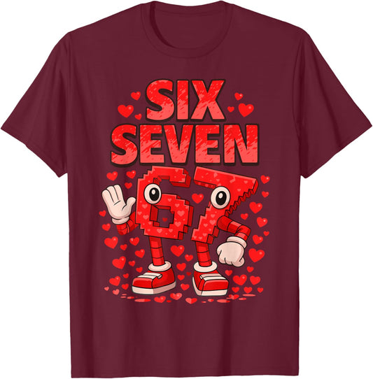 Kids Meme 67 Six Seven 6 7 Valentine Heart T-Shirt - T-Shirt | Maroon