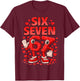 Kids Meme 67 Six Seven 6 7 Valentine Heart T-Shirt - T-Shirt | Maroon