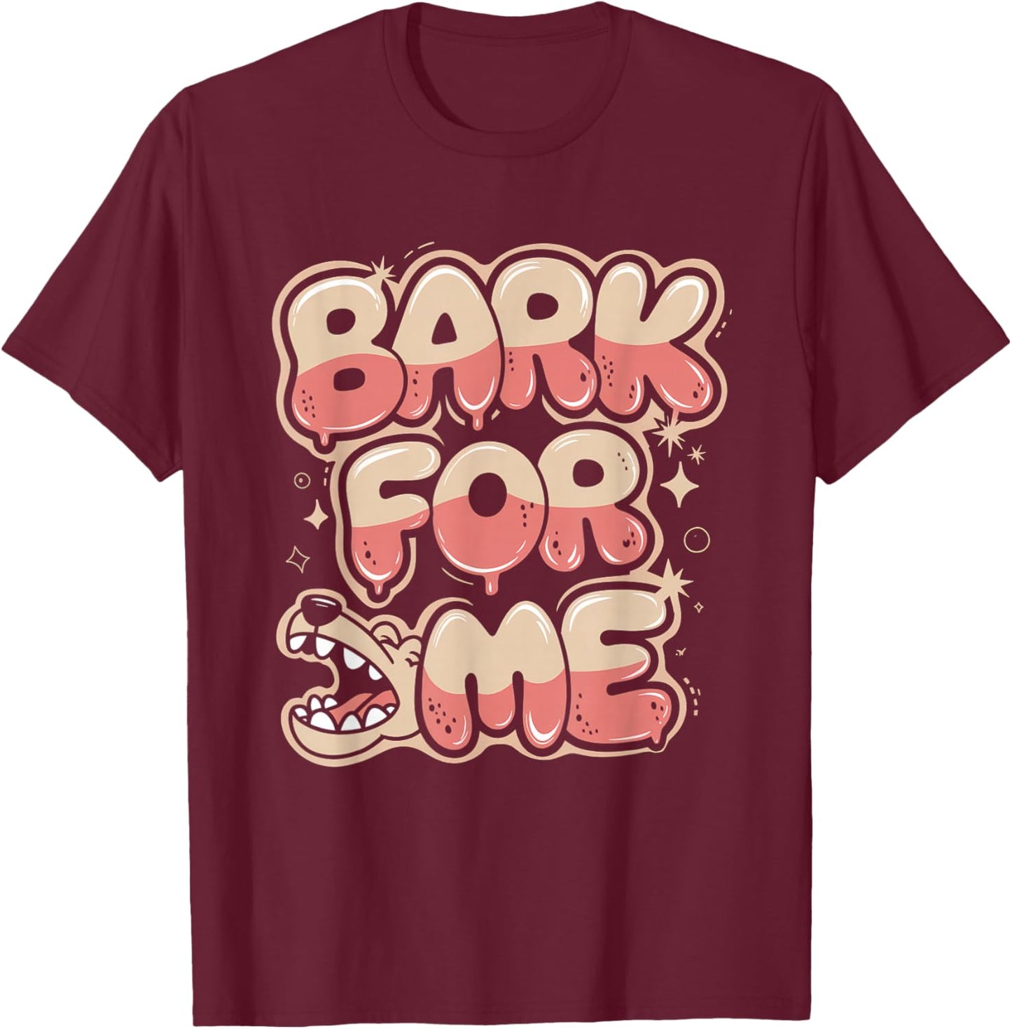 Bark for Me Fierce Dog Blackletter Aesthetic T-Shirt - T-Shirt | Maroon