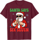 Christmas Santa Says Six Seven Hands Sign Funny 6 7 Meme T-Shirt - T-Shirt | Maroon