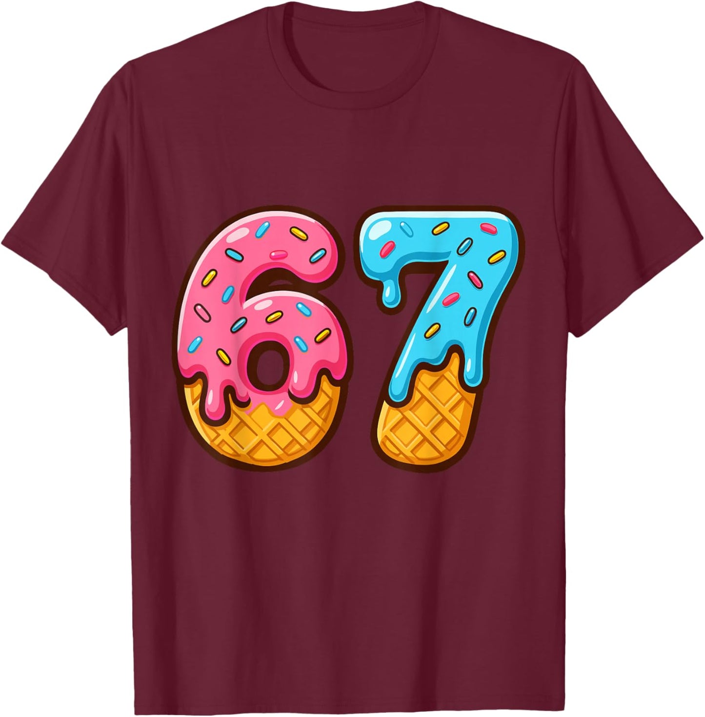 Six Seven Ice Cream Drip Cool Meme 67 Funny Number T-Shirt - T-Shirt | Maroon