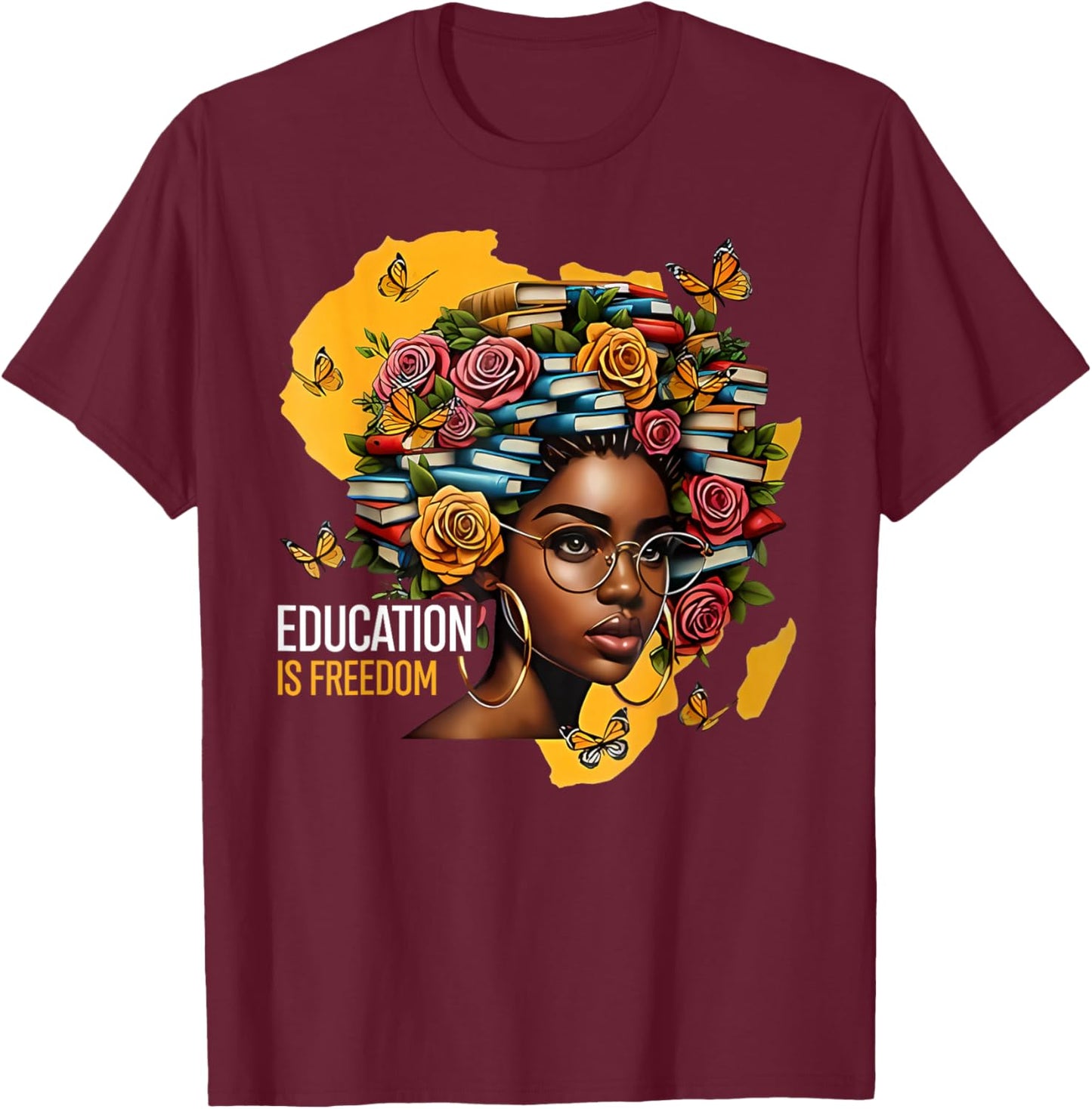 Black History Education is Freedom Books Teacher Women Girls T-Shirt - T-Shirt | Maroon