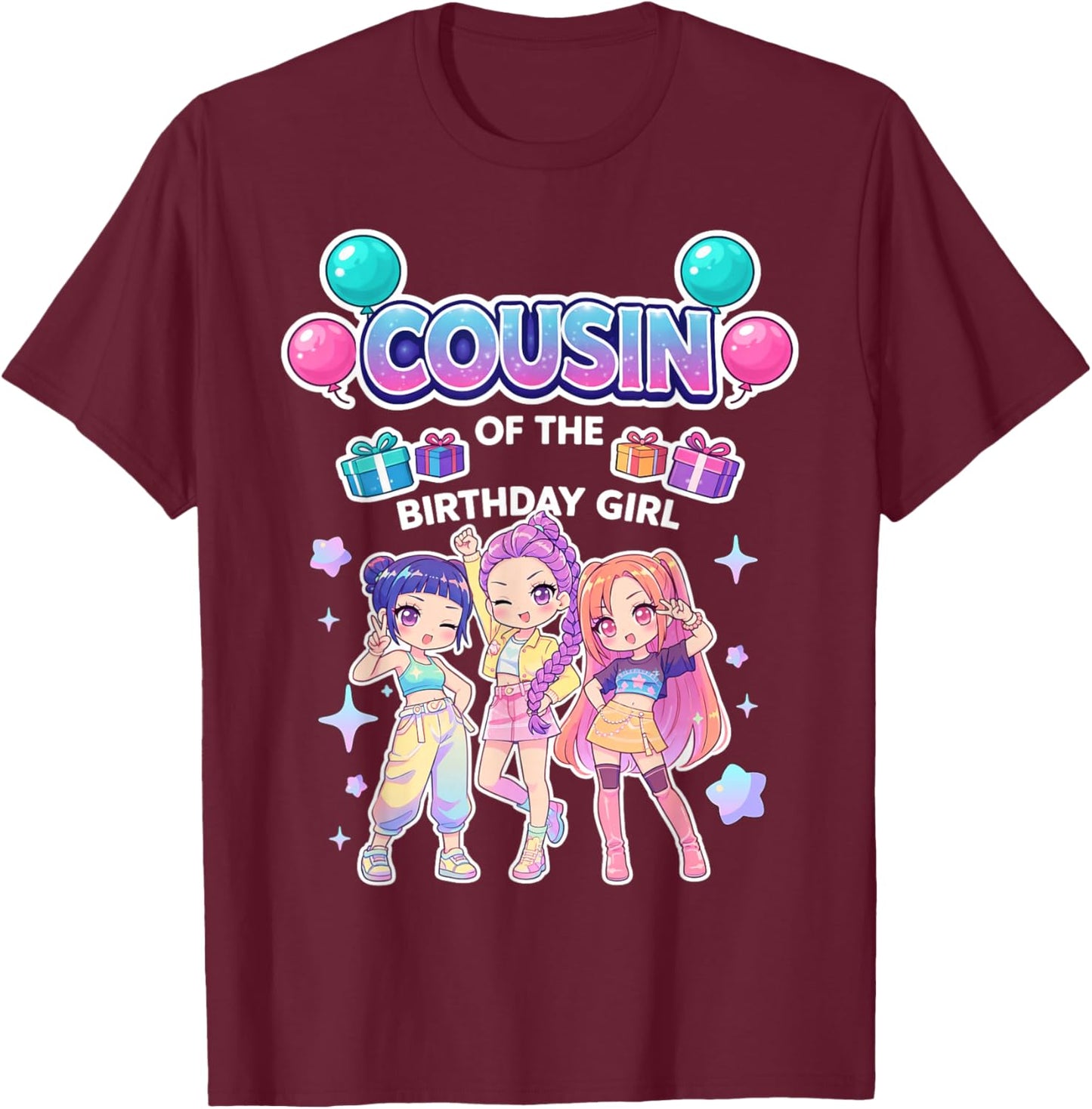 Cousin of The Birthday Girl Cute Chibi Funny Korean Pop T-Shirt - T-Shirt | Maroon