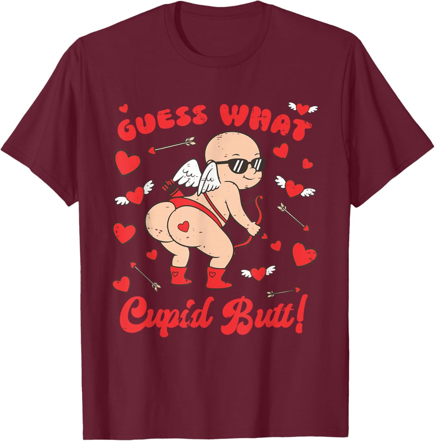 Funny Valentine Guess What Cupid Butt Heart XOXO Be Mine T-Shirt - T-Shirt | Maroon