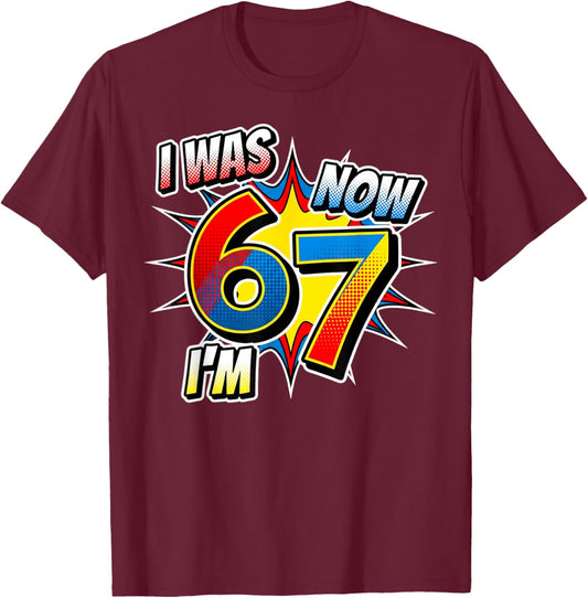 Six Seven Meme 7 Year Old Birthday Shirt was 6 Now I'm 7 T-Shirt - T-Shirt | Maroon