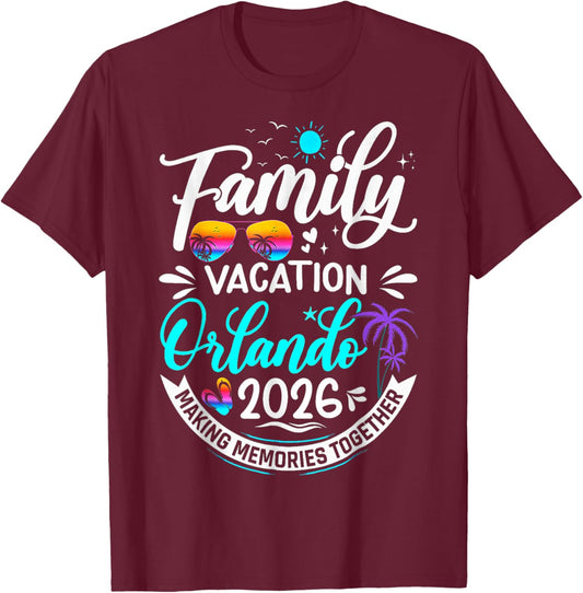 Family Vacation Orlando 2026 Matching Summer Vacation 2026 T-Shirt - T-Shirt | Maroon